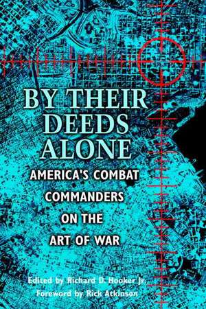 By Their Deeds Alone de Richard Hooker