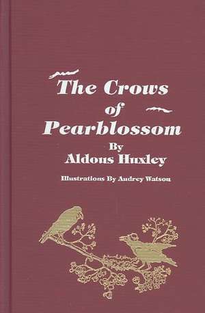 The Crows of Pearblossom de Aldous Huxley