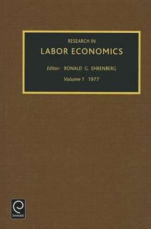 Research in Labor Economics, Volume 1 de Ronald G. Ehrenberg