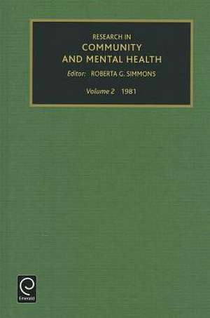 Research in Community and Mental Health, Volume 2 de Roberta G. Simmons