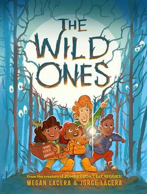 The Wild Ones de Megan Lacera