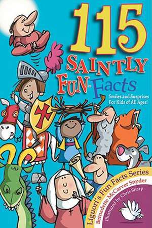 115 Saintly Fun Facts de B. Snyder