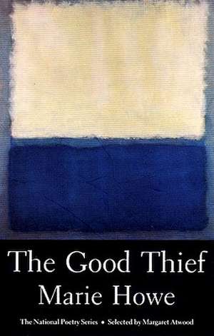 The Good Thief de Marie Howe