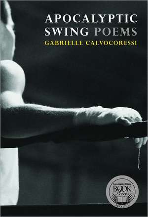 Apocalyptic Swing de Gabrielle Calvocoressi
