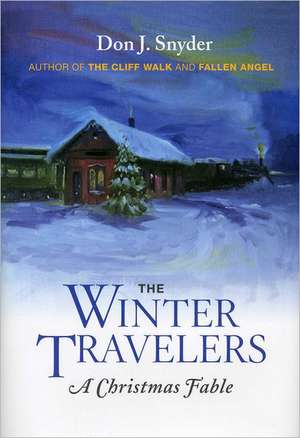 The Winter Travelers de Don J. Snyder