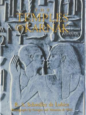 The Temples of Karnak de R. A. Schwaller de Lubicz