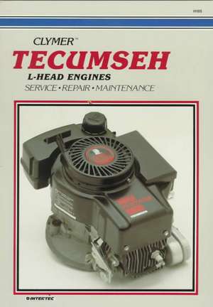 Tecumseh L–Head Engines de Haynes