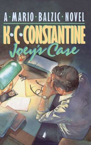 Joey's Case de K. C. Constantine