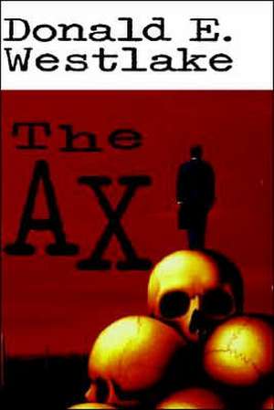 Ax, The de Donald Westlake