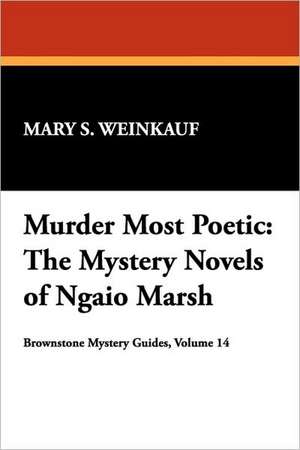 Murder Most Poetic de Mary S. Weinkauf