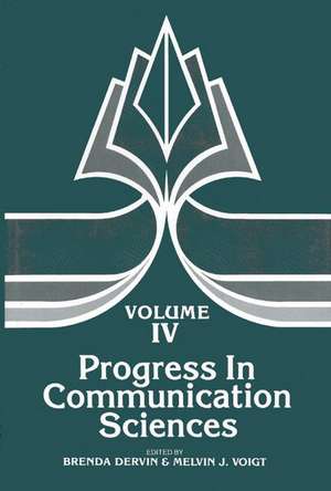 Progress in Communication Sciences, Volume 4 de Brenda Dervin