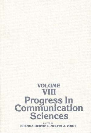 Progress in Communication Sciences, Volume 8 de Unknown