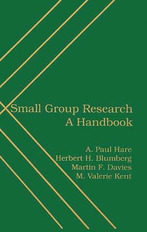 Small Group Research: A Handbook de Herbert H. Blumberg