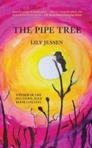 The Pipe Tree de Lily Jessen