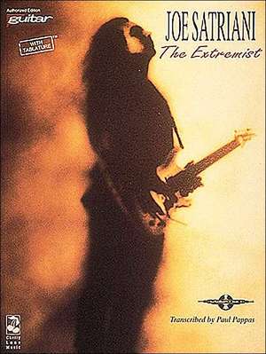 Joe Satriani: The Extremist de Joe Satriani