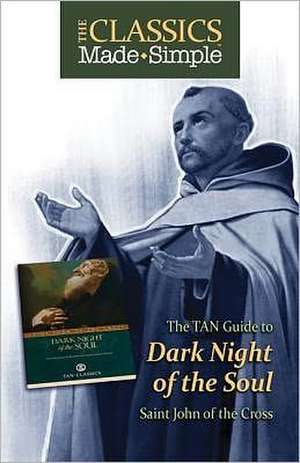 The TAN Guide to Dark Night of the Soul de St John of the Cross