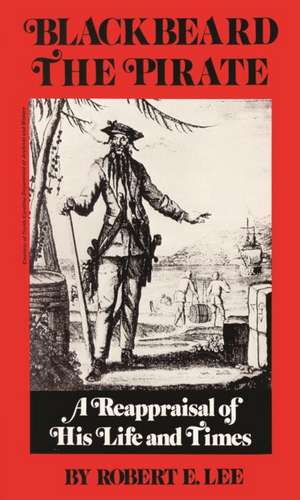 Blackbeard the Pirate de Robert E. Lee