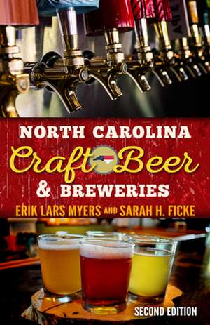 North Carolina Craft Beer & Breweries de Erik L. Myers