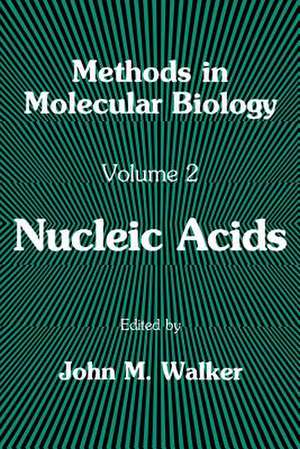 Nucleic Acids de John M. Walker