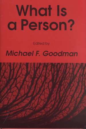 What Is a Person? de Michael F. Goodman