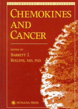 Chemokines and Cancer de Barrett Rollins