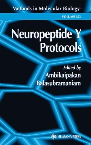 Neuropeptide Y Protocols de Ambikaipakan Balasubramaniam