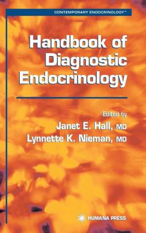 Handbook of Diagnostic Endocrinology de Janet E. Hall