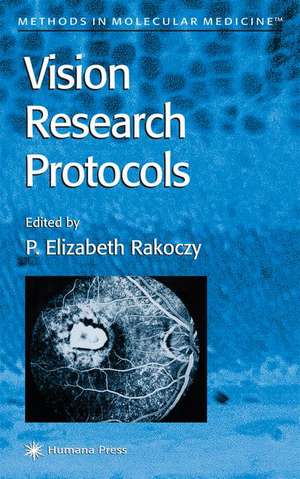 Vision Research Protocols de P. Elizabeth Rakoczy