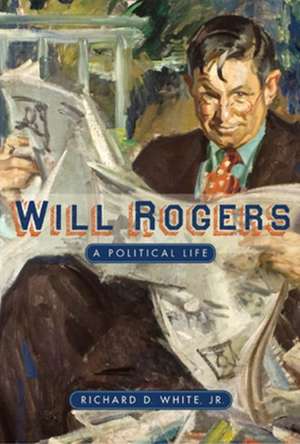 Will Rogers de Richard D. White Jr