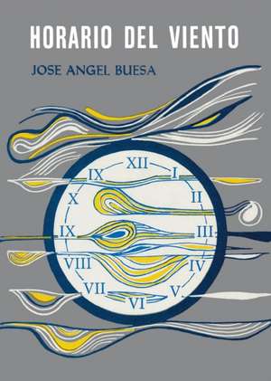 HORARIO DEL VIENTO de José Ángel Buesa