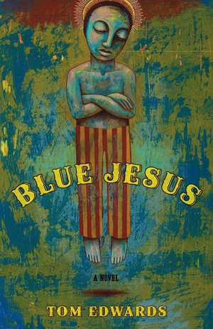 Blue Jesus de Tom Edwards