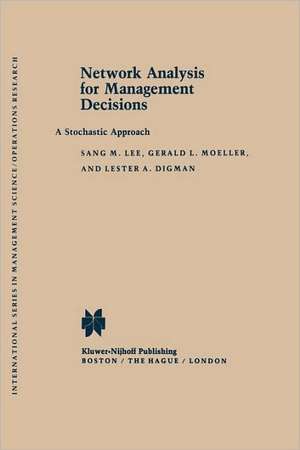 Network Analysis for Management Decisions de SM Lee