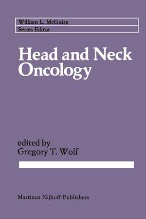 Head and Neck Oncology de Gregory T. Wolf