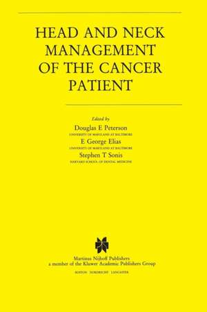 Head and Neck Management of the Cancer Patient de Douglas E. Peterson