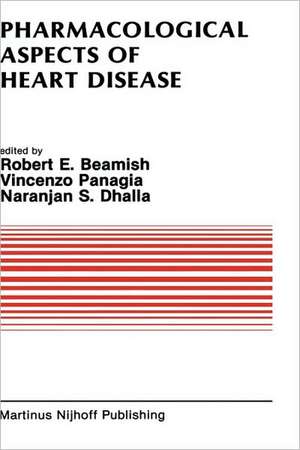 Pharmacological Aspects of Heart Disease: Proceedings of an International Symposium on Heart Metabolism in Health and Disease and the Third Annual Cardiology Symposium of the University of Manitoba, July 8–11, 1986, Winnipeg, Canada de R. E. Beamish