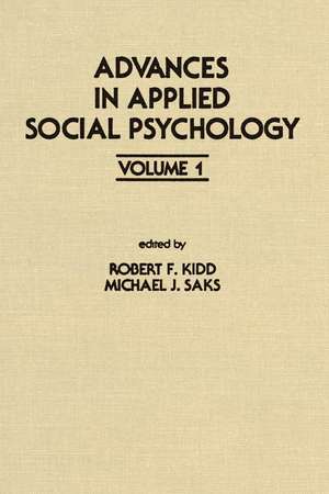 Advances in Applied Social Psychology: Volume 1 de R. F. Kidd