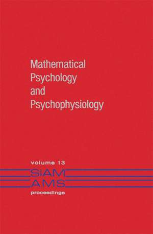 Mathematical Psychology and Psychophysiology de Stephen Grossberg