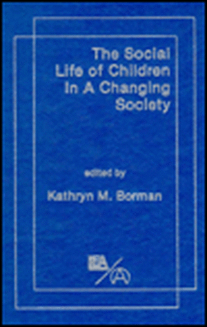 Social Life of Children de K. M. Borman