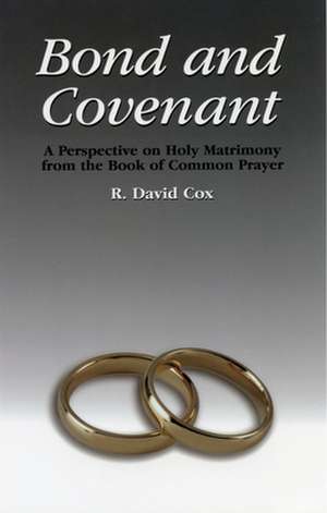 Bond and Covenant de R. David Cox