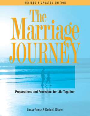 The Marriage Journey de Delbert Glover