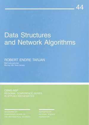 Data Structures and Network Algorithms de Robert Endre Tarjan