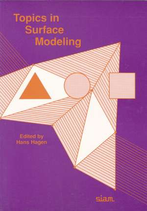 Topics in Surface Modeling de Hans Hagen