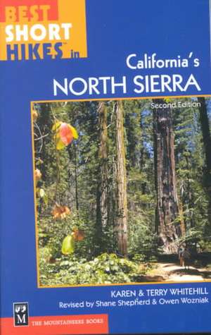 Best Short Hikes in California's North Sierra de Karen Whitehill