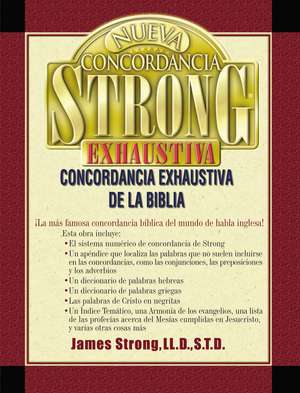 Nueva concordancia Strong exhaustiva de la Biblia de James Strong