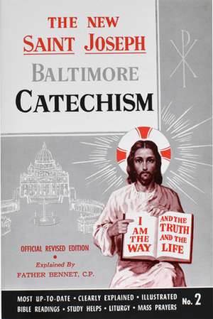 Saint Joseph Baltimore Catechism (No. 2) de Bennet Kelley