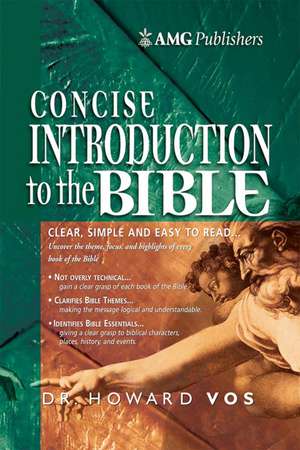 AMG Concise Introduction to the Bible de Howard Vos