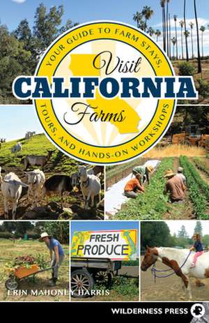 Visit California Farms