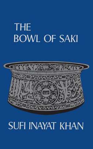 Bowl of Saki de Inayat