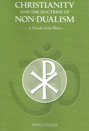 Christianity and the Doctrine of Non-Dualism de Moine