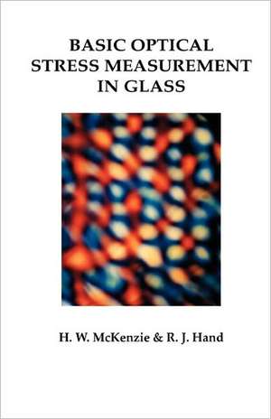 Basic Optical Stress Measurement in Glass de Howard M. McKenzie